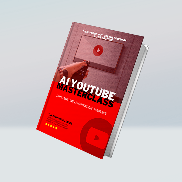 Unlock The Power Of Ai With Our Exclusive Ai Youtube Masterclass Ebook