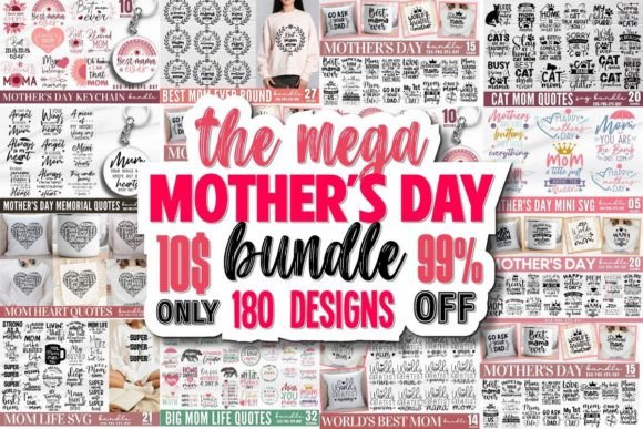 Mega Mother's Day Svg Bundle